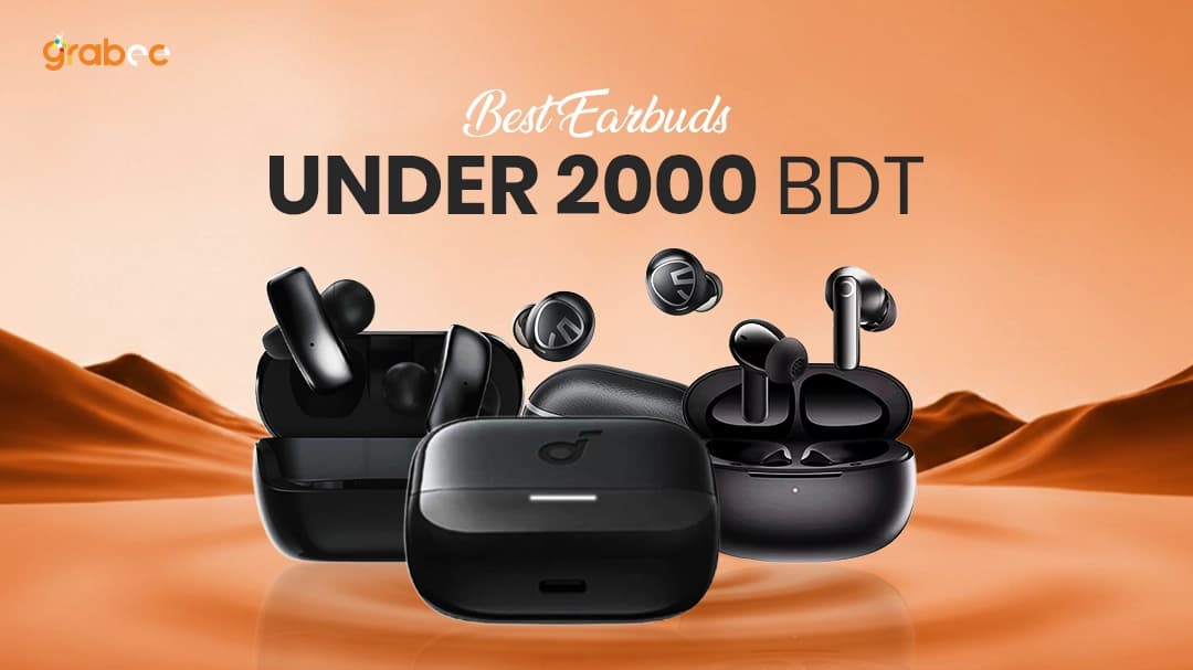 Best Earbuds Under 2000Tk in Bangladesh